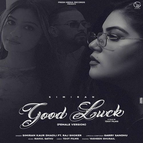 Download Good Luck Simiran Kaur Dhadli mp3 song, Good Luck Simiran Kaur Dhadli full album download