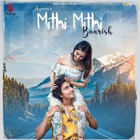 Download Mithi Mithi Barish Ayaan mp3 song, Mithi Mithi Barish Ayaan full album download