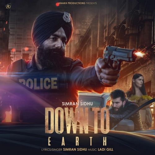 Download Down To Earth Simran Sidhu mp3 song