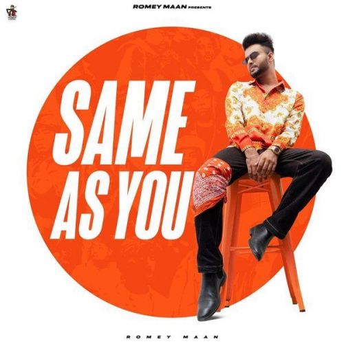 Download Same As You Romey Maan mp3 song, Same As You Romey Maan full album download