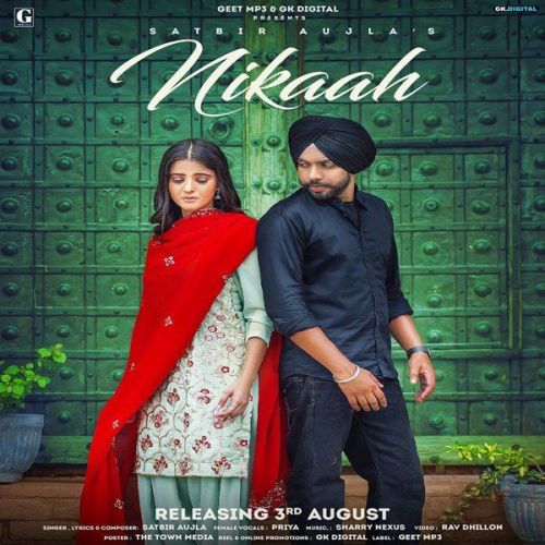 Download Nikaah Priya, Satbir Aujla mp3 song, Nikaah Priya, Satbir Aujla full album download