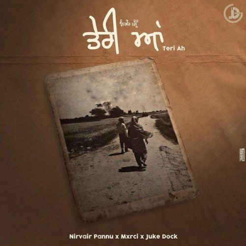 Download Teri Ah Nirvair Pannu mp3 song, Teri Ah Nirvair Pannu full album download