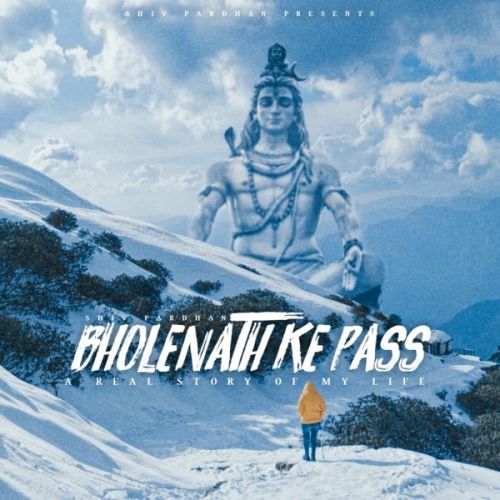 Download Bholenath Ke Pass Shiv Pardhan mp3 song