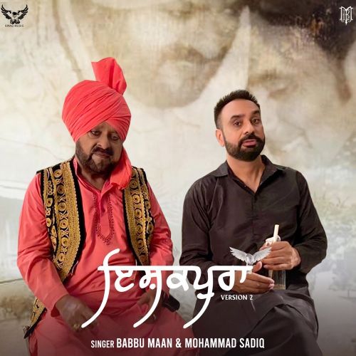 Download Ishqpura (version 2) Babbu Maan, Mohammad Sadiq mp3 song, Ishqpura (Version 2) Babbu Maan, Mohammad Sadiq full album download