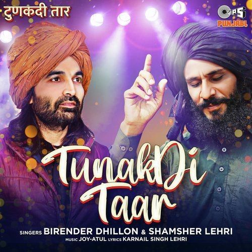 Download Tunakdi Taar Shamsher Lehri, Birender Dhillon mp3 song, Tunakdi Taar Shamsher Lehri, Birender Dhillon full album download