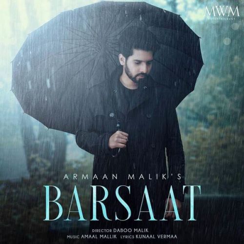 Download Barsaat Armaan Malik mp3 song, Barsaat Armaan Malik full album download