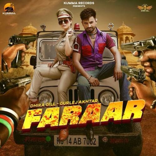 Download Faraar Gurlej Akhtar, Dhira Gill mp3 song, Faraar Gurlej Akhtar, Dhira Gill full album download