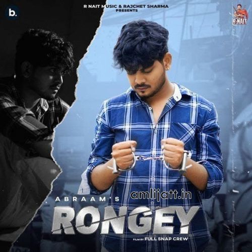 Download Rongey (Lammiyan Bandookan Wale) Abraam mp3 song, Rongey (Lammiyan Bandookan Wale) Abraam full album download