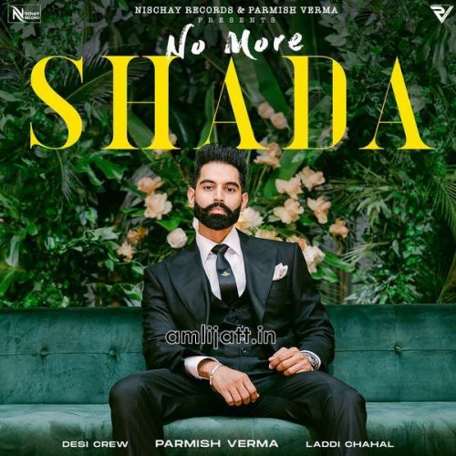 Download No More Shada Gurlej Akhtar, Parmish Verma mp3 song, No More Shada Gurlej Akhtar, Parmish Verma full album download