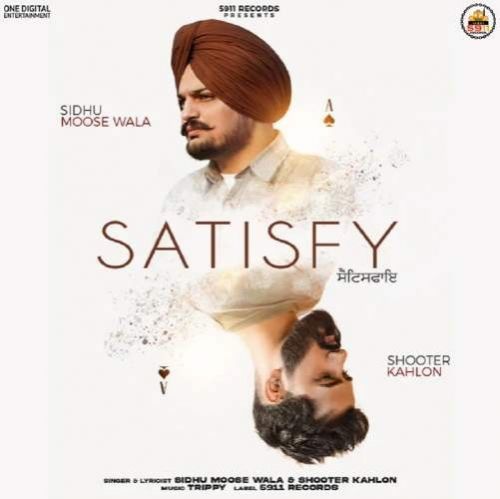 Download Satisfy Sidhu Moose Wala, Shooter Kahlon mp3 song, Satisfy Sidhu Moose Wala, Shooter Kahlon full album download