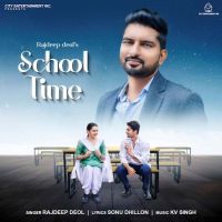 Download School Time Rajdeep Deol mp3 song, School Time Rajdeep Deol full album download