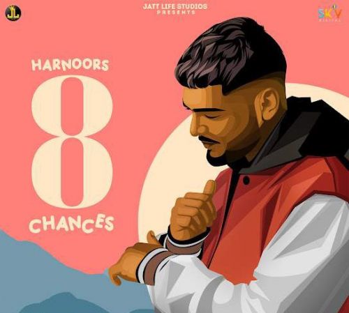 Download She Got Me Harnoor mp3 song, 8 Chances Harnoor full album download