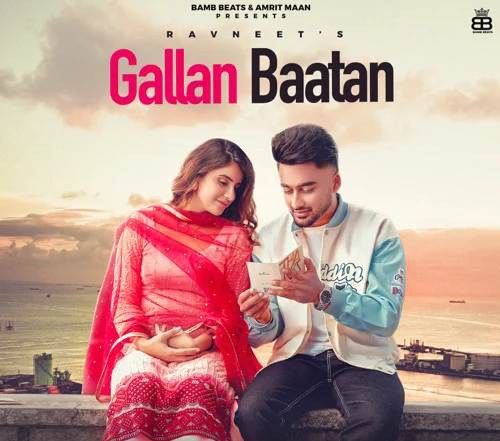 Download Gallan Baatan Ravneet mp3 song, Gallan Baatan Ravneet full album download