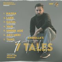 Download Akh Meri Anmulla mp3 song, 7 Tales Anmulla full album download