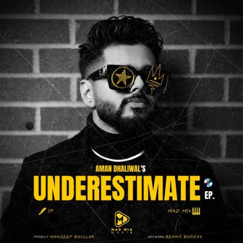 Download Fragile Aman Dhaliwal mp3 song, Underestimate - EP Aman Dhaliwal full album download