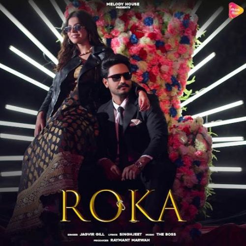 Download Roka Jagvir Gill mp3 song, Roka Jagvir Gill full album download