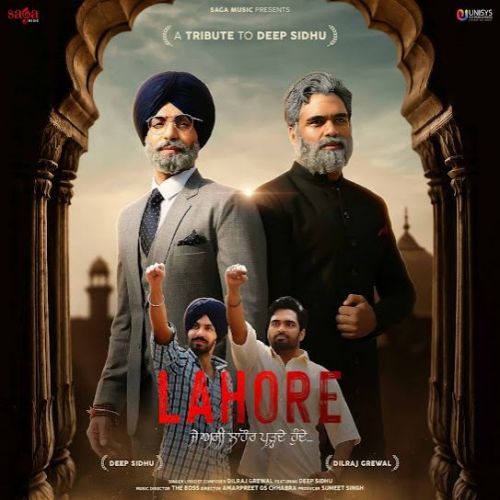 Download Lahore Dilraj Grewal, Deep Sidhu mp3 song, Lahore Dilraj Grewal, Deep Sidhu full album download