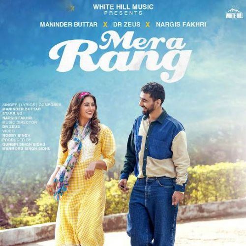 Download Mera Rang Maninder Buttar mp3 song, Mera Rang Maninder Buttar full album download