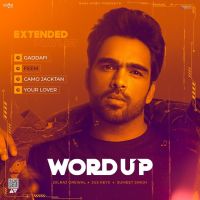 Download Gaddafi Dilraj Grewal mp3 song, Word Up - EP Dilraj Grewal full album download