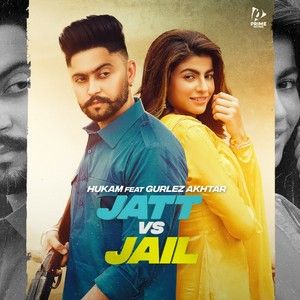 Download Jatt Vs Jail Hukam mp3 song, Jatt Vs Jail Hukam full album download