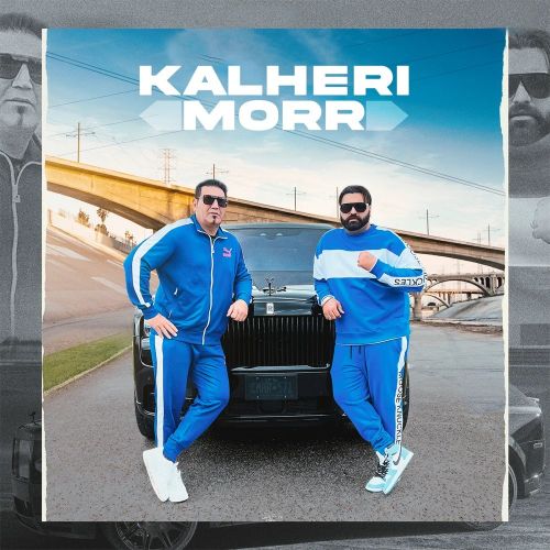 Download Kalheri Morr Elly Mangat, Ks Makhan mp3 song, Kalheri Morr Elly Mangat, Ks Makhan full album download