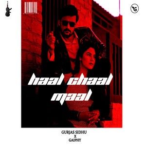 Download Haal Chaal Maal Gurjas Sidhu mp3 song, Haal Chaal Maal Gurjas Sidhu full album download