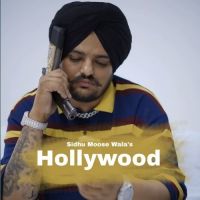 Download Hollywood Sidhu Moose Wala mp3 song, Hollywood Sidhu Moose Wala full album download