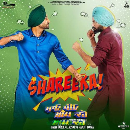 Download Shareeka Tarsem Jassar, Ranjit Bawa mp3 song, Shareeka Tarsem Jassar, Ranjit Bawa full album download