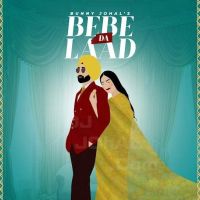 Download Bebe Da Laad Bunny Johal mp3 song, Bebe Da Laad Bunny Johal full album download