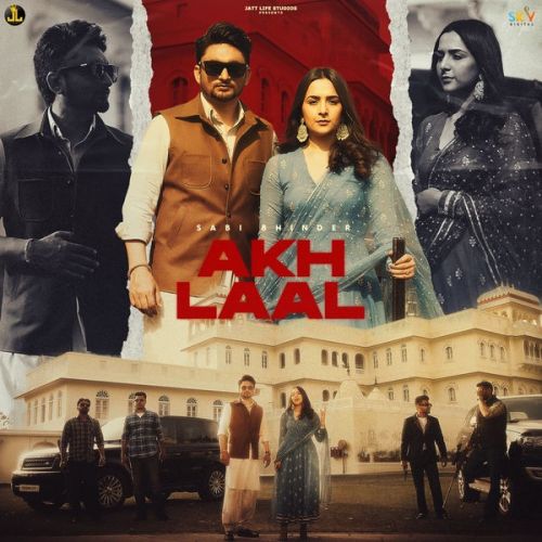 Download Akh Laal Sabi Bhinder mp3 song, Akh Laal Sabi Bhinder full album download