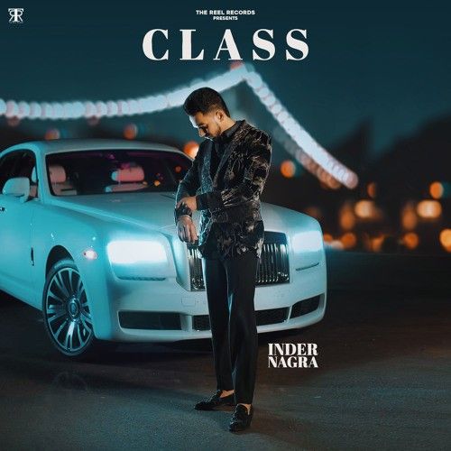 Download Class Inder Nagra mp3 song, Class Inder Nagra full album download