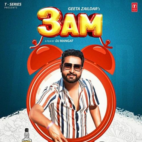 Download 3 Am Geeta Zaildar mp3 song, 3 Am Geeta Zaildar full album download