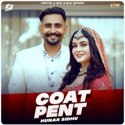 Download Coat Pent Hunar Sidhu mp3 song, Coat Pent Hunar Sidhu full album download