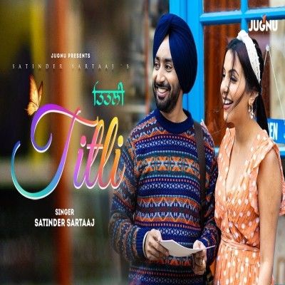 Download Titli Satinder Sartaaj mp3 song, Titli Satinder Sartaaj full album download