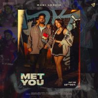 Download Met You Mani Longia mp3 song, Met You Mani Longia full album download