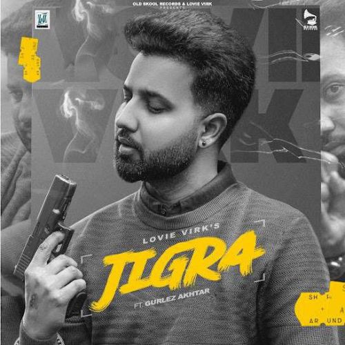 Download Jigra Lovie Virk mp3 song, Jigra Lovie Virk full album download