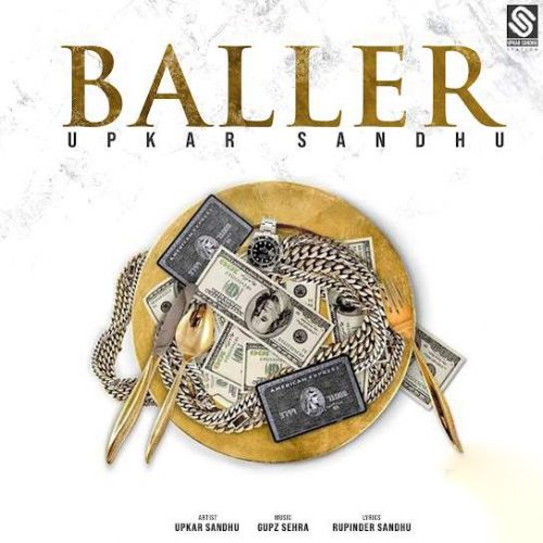 Download Baller Upkar Sandhu mp3 song, Baller Upkar Sandhu full album download