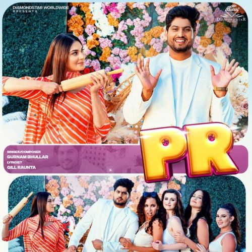 Download PR Gurnam Bhullar mp3 song, PR Gurnam Bhullar full album download