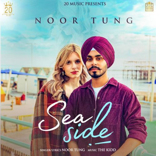 Download Sea Side Noor Tung mp3 song, Sea Side Noor Tung full album download