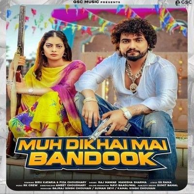 Download Muh Dikhai Mai Bandook Raj Mawar, Manisha Sharma mp3 song, Muh Dikhai Mai Bandook Raj Mawar, Manisha Sharma full album download