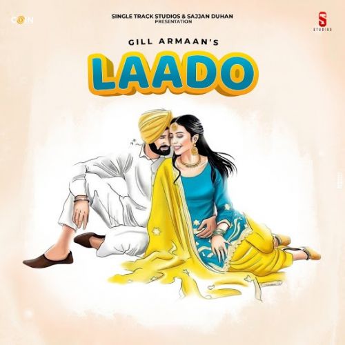 Download Laado Gill Armaan mp3 song, Laado Gill Armaan full album download