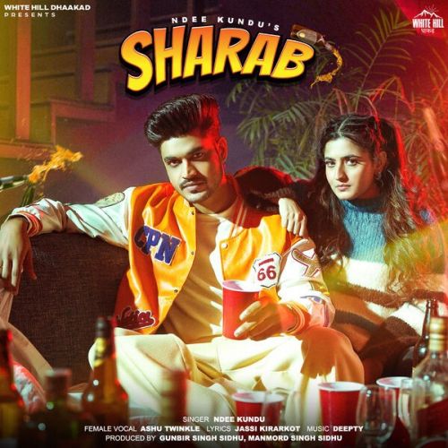 Download Sharab Ndee Kundu, Ashu Twinkle mp3 song, Sharab Ndee Kundu, Ashu Twinkle full album download