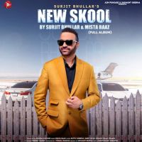 Download Majhe To Belong Surjit Bhullar mp3 song, New Skool Surjit Bhullar full album download