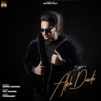 Download Akh Dasdi Zaffar Chauhan mp3 song, Akh Dasdi Zaffar Chauhan full album download