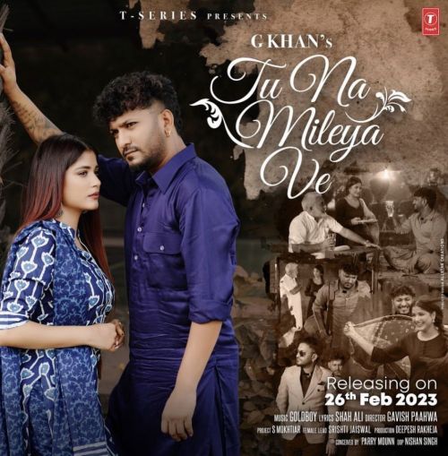 Download Tu Na Mileya G Khan mp3 song, Tu Na Mileya G Khan full album download