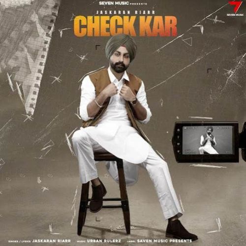 Download Check Kar Jaskaran Riarr mp3 song, Check Kar Jaskaran Riarr full album download