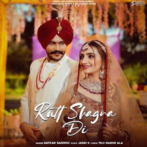 Download Rutt Shagna Di Satkar Sandhu mp3 song, Rutt Shagna Di Satkar Sandhu full album download