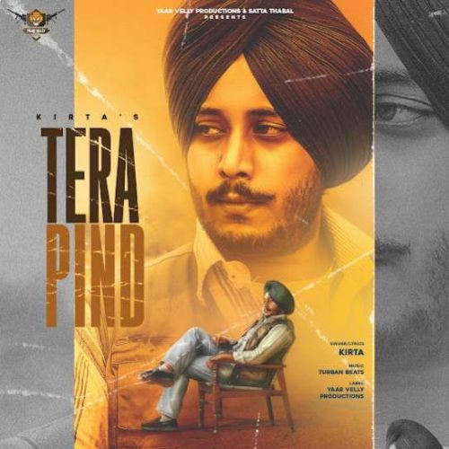 Download Tera Pind Kirta mp3 song, Tera Pind Kirta full album download