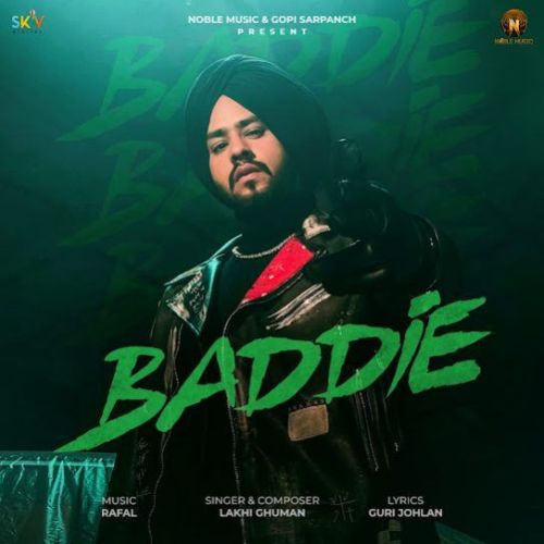 Download Baddie Lakhi Ghuman mp3 song, Baddie Lakhi Ghuman full album download