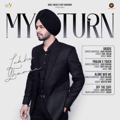 Download Off The Cuff Lakhi Ghuman mp3 song, Baddie - EP Lakhi Ghuman full album download